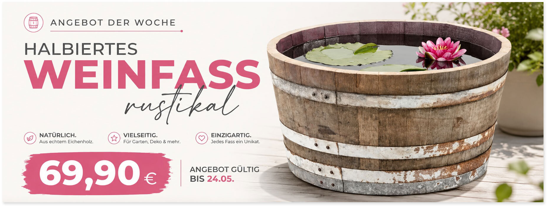 Angebbot der Woche - Weinfass halb rustikal 69,90 Euro